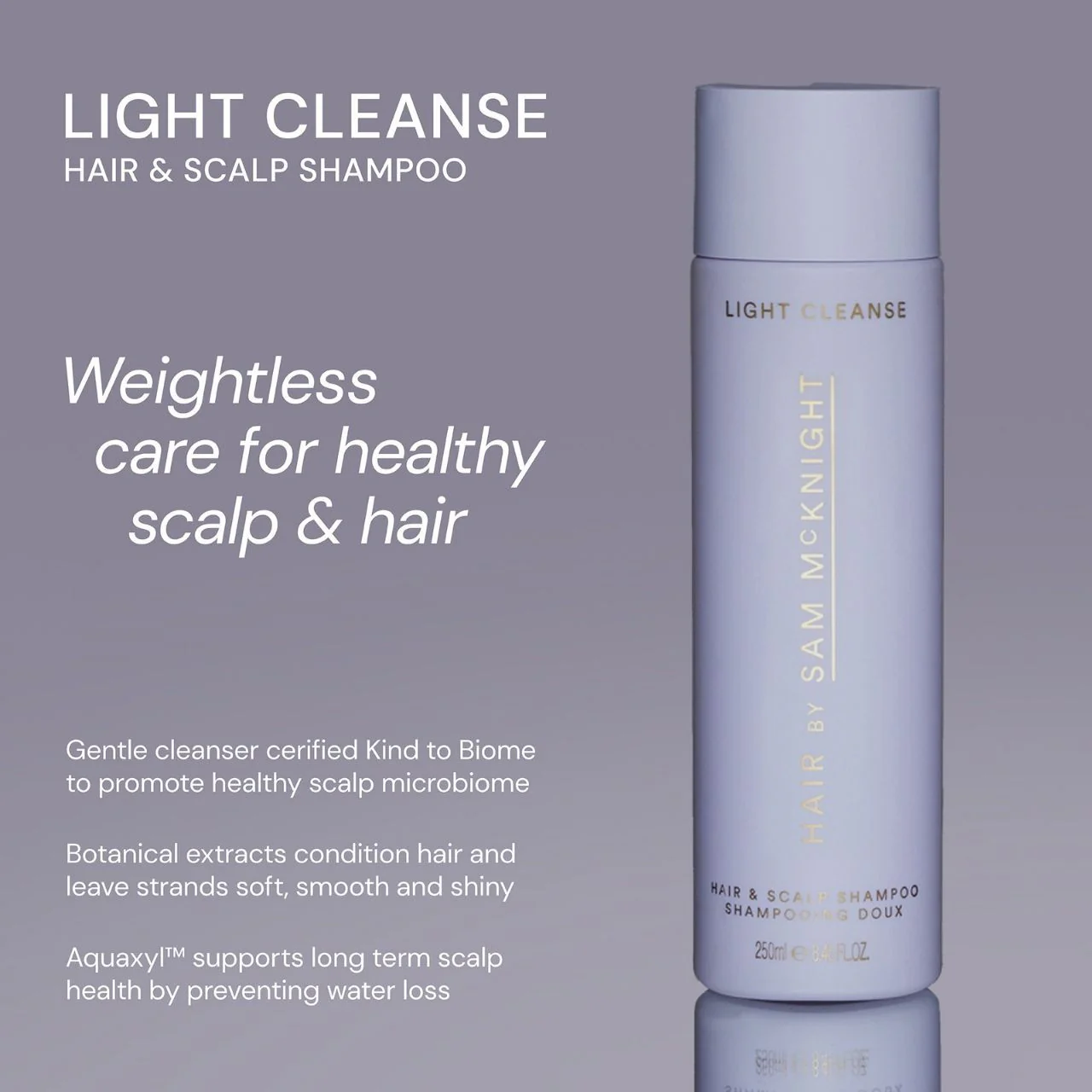 Hair By Sam McKnight Light Cleanse Hair & Scalp Shampoo 250ml - Studio 3 Twenty One LLC